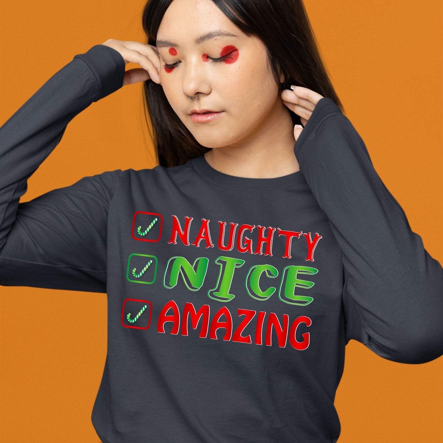 Naughty Nice Amazing, Christmas Crewneck For Women, Christmas Long Sleeves, Christmas Sweatshirt, Christmas Sweater, Christmas Present