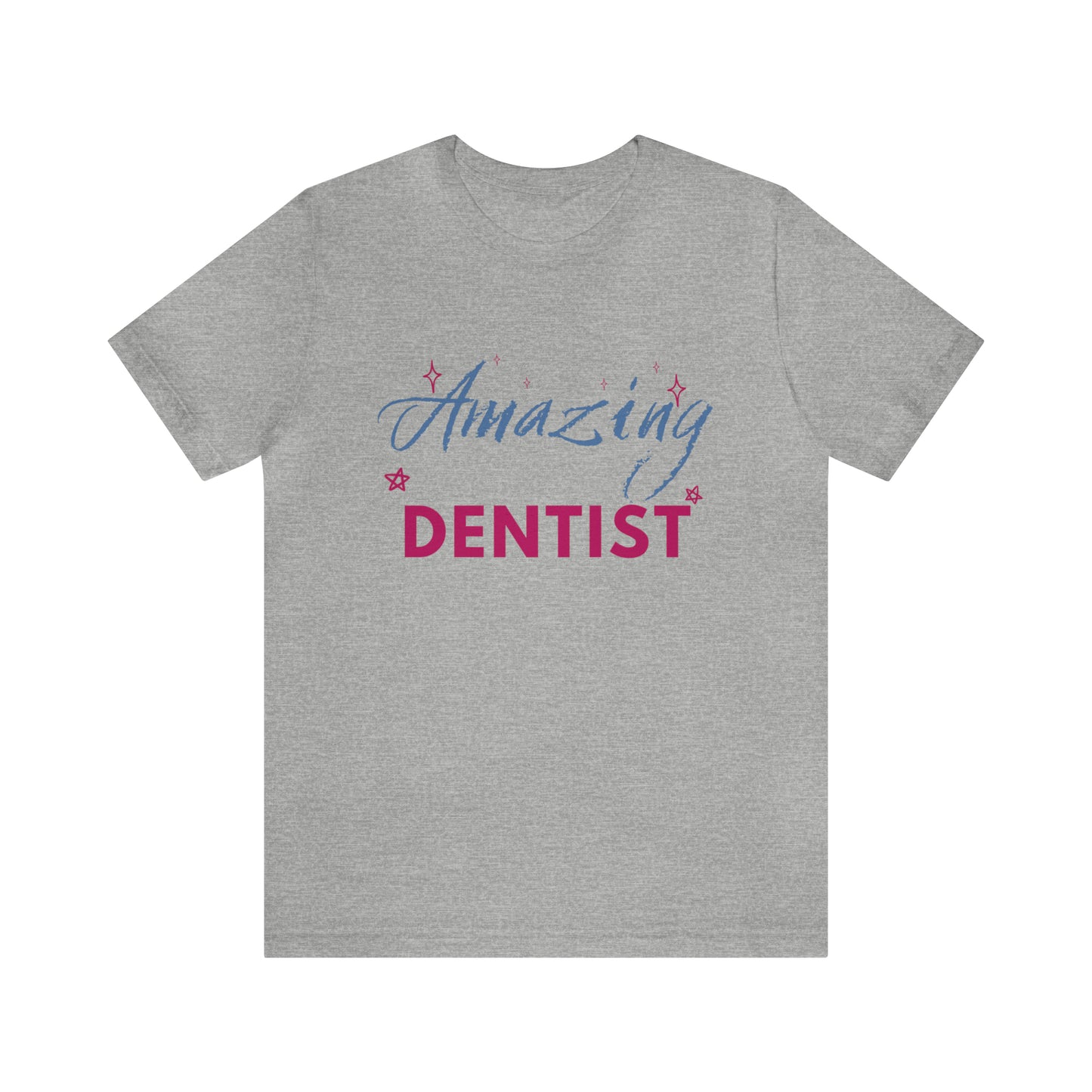 Amazing Dentist Unisex Jersey Short Sleeve Tee