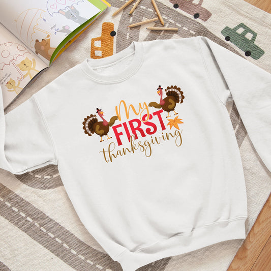 My First Thanks Giving, Thanksgiving Sweatshirt, Thanksgiving Sweater for kids, Thanksgiving Gift Ideas, Cute Thanksgiving