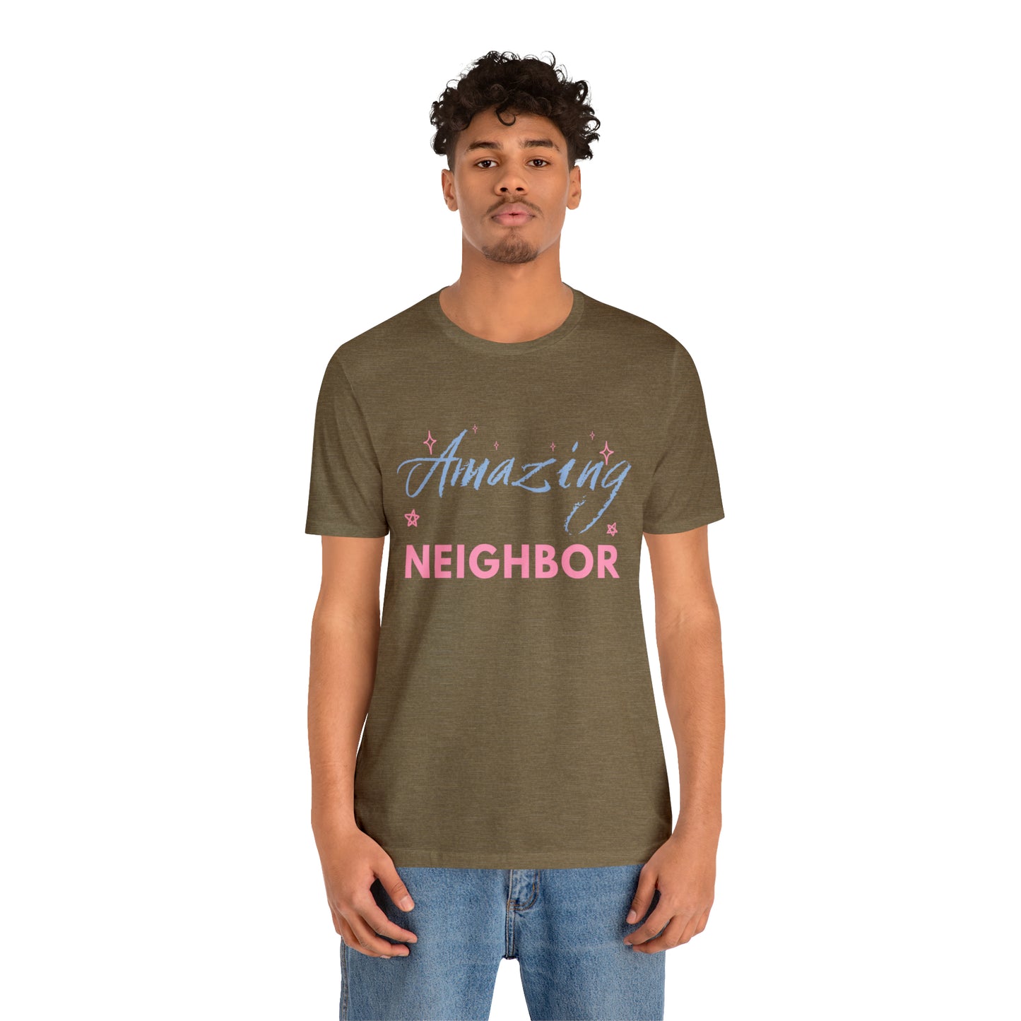 Amazing Neighbor Unisex Jersey Short Sleeve Tee