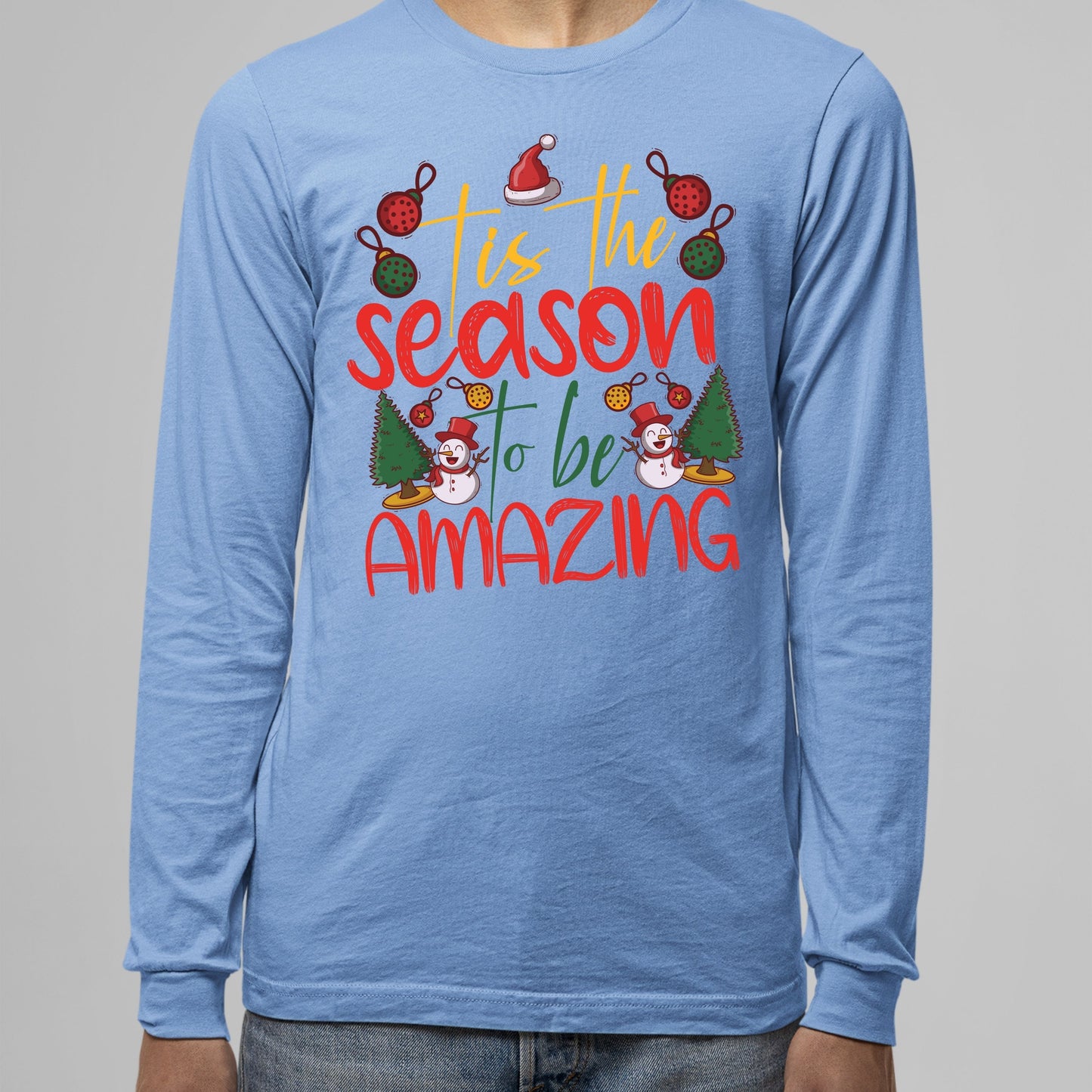 Tis the Season to Be Amazing, Christmas Crewneck For Men, Christmas Sweatshirt, Christmas Long Sleeves, Christmas Sweater, Christmas Present