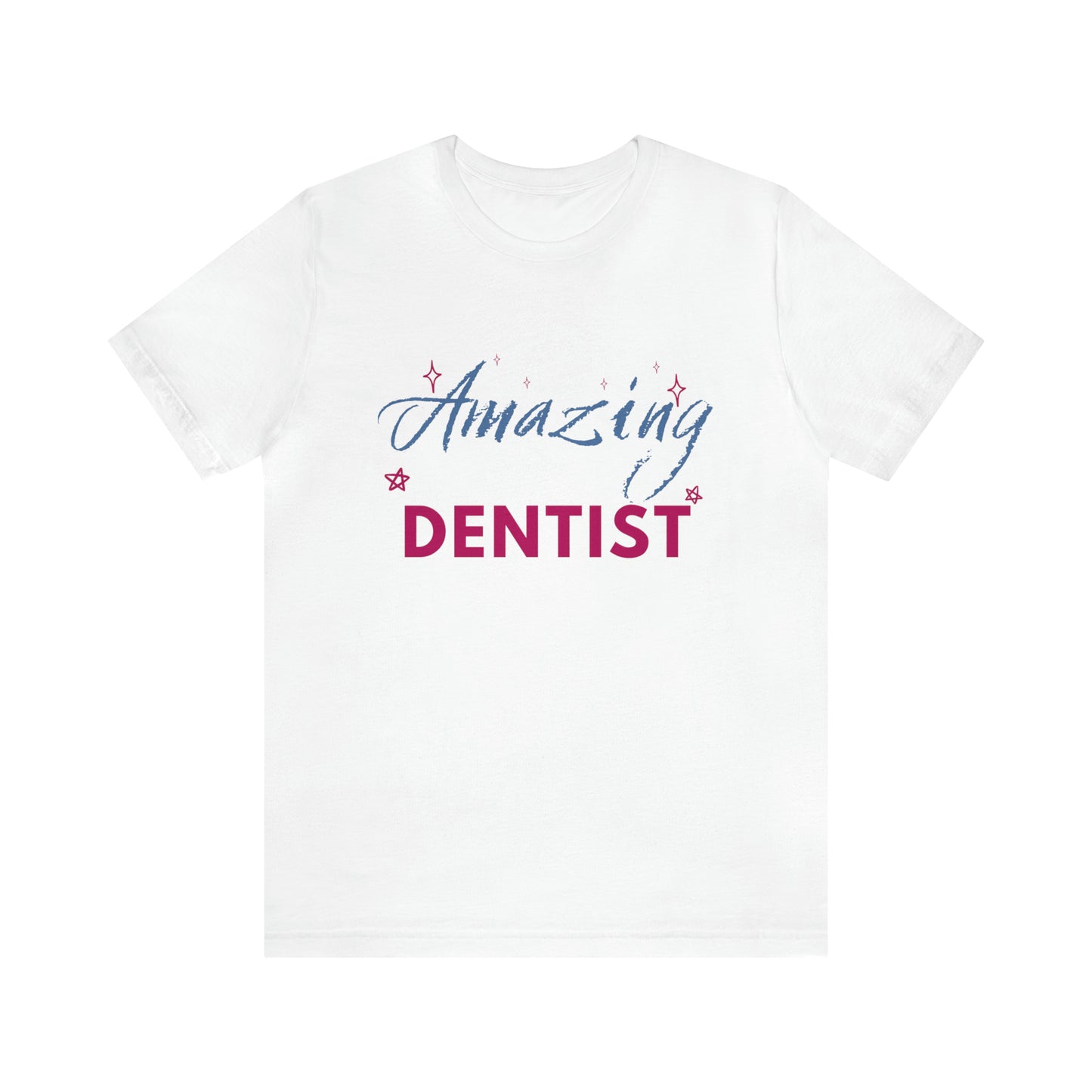 Amazing Dentist Unisex Jersey Short Sleeve Tee