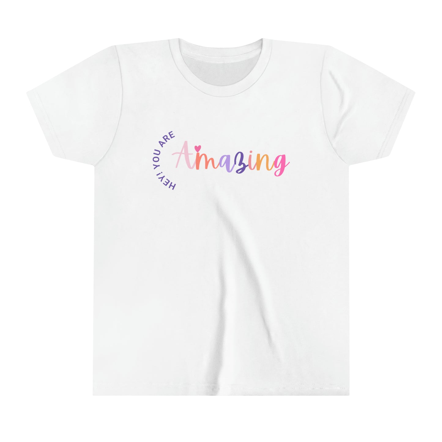 Hey You Are Amazing Youth Short Sleeve Tee
