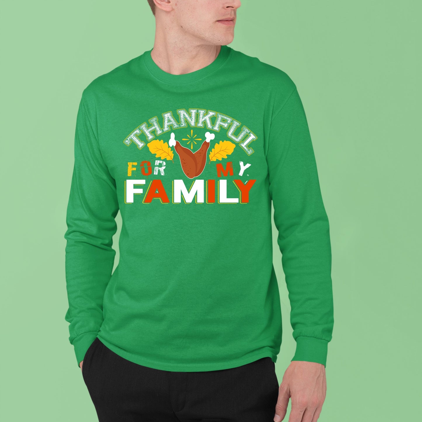 Thankful For My Family, Thanksgiving Sweatshirt, Thanksgiving Sweater for Men, Thanksgiving Gift Ideas, Cute Thanksgiving