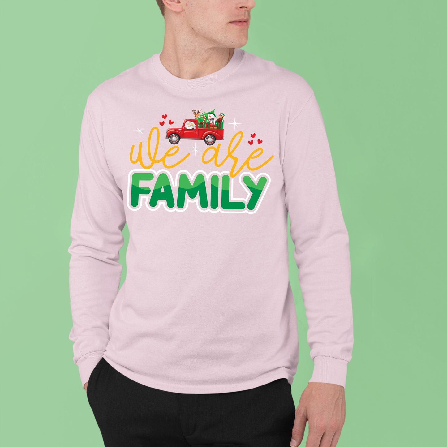 We Are Family, Christmas Crewneck For Men, Christmas Sweatshirt, Christmas Sweater, Christmas Long Sleeves, Christmas Present