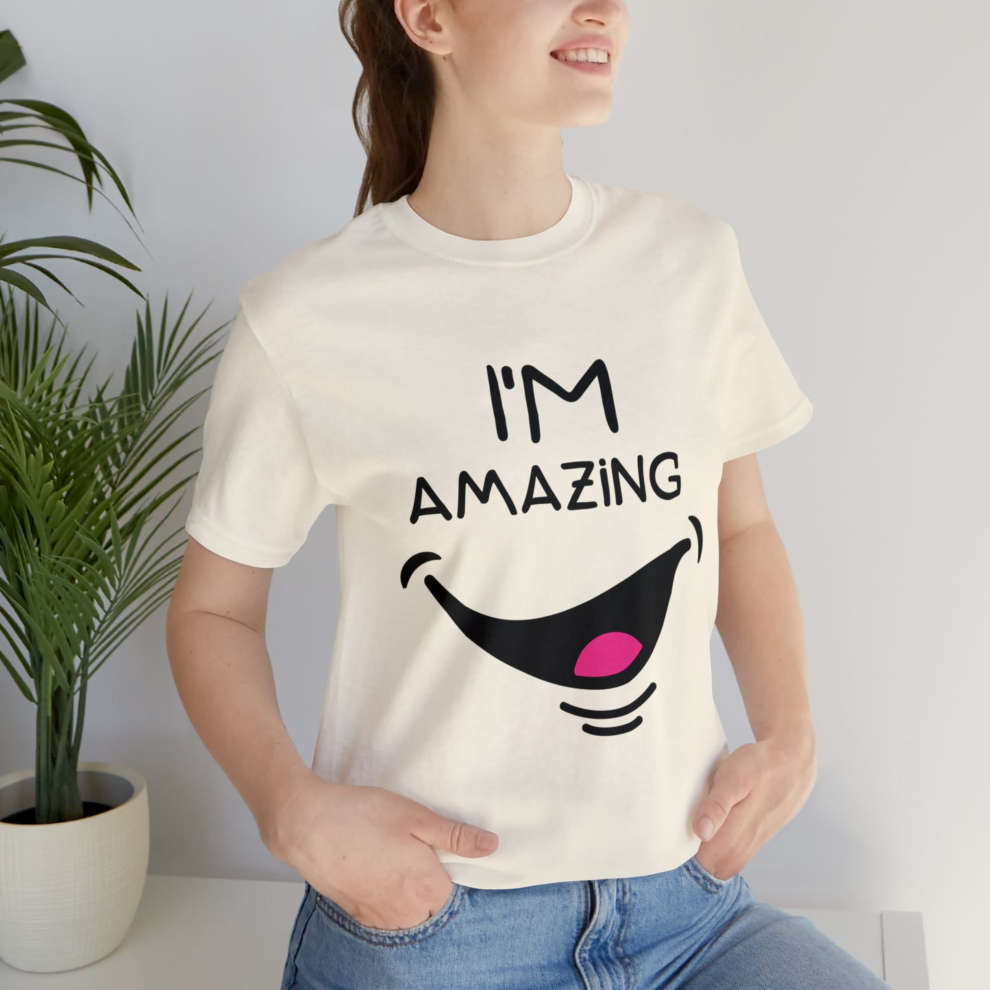 Cheeky Smile I'm Amazing | Unisex Jersey Tee