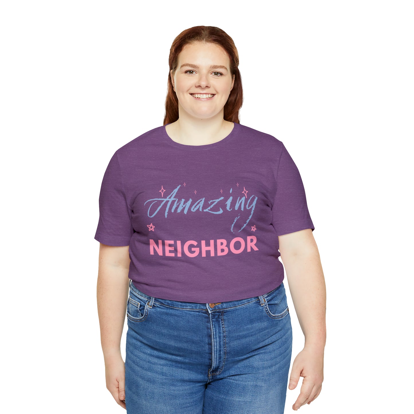 Amazing Neighbor Unisex Jersey Short Sleeve Tee