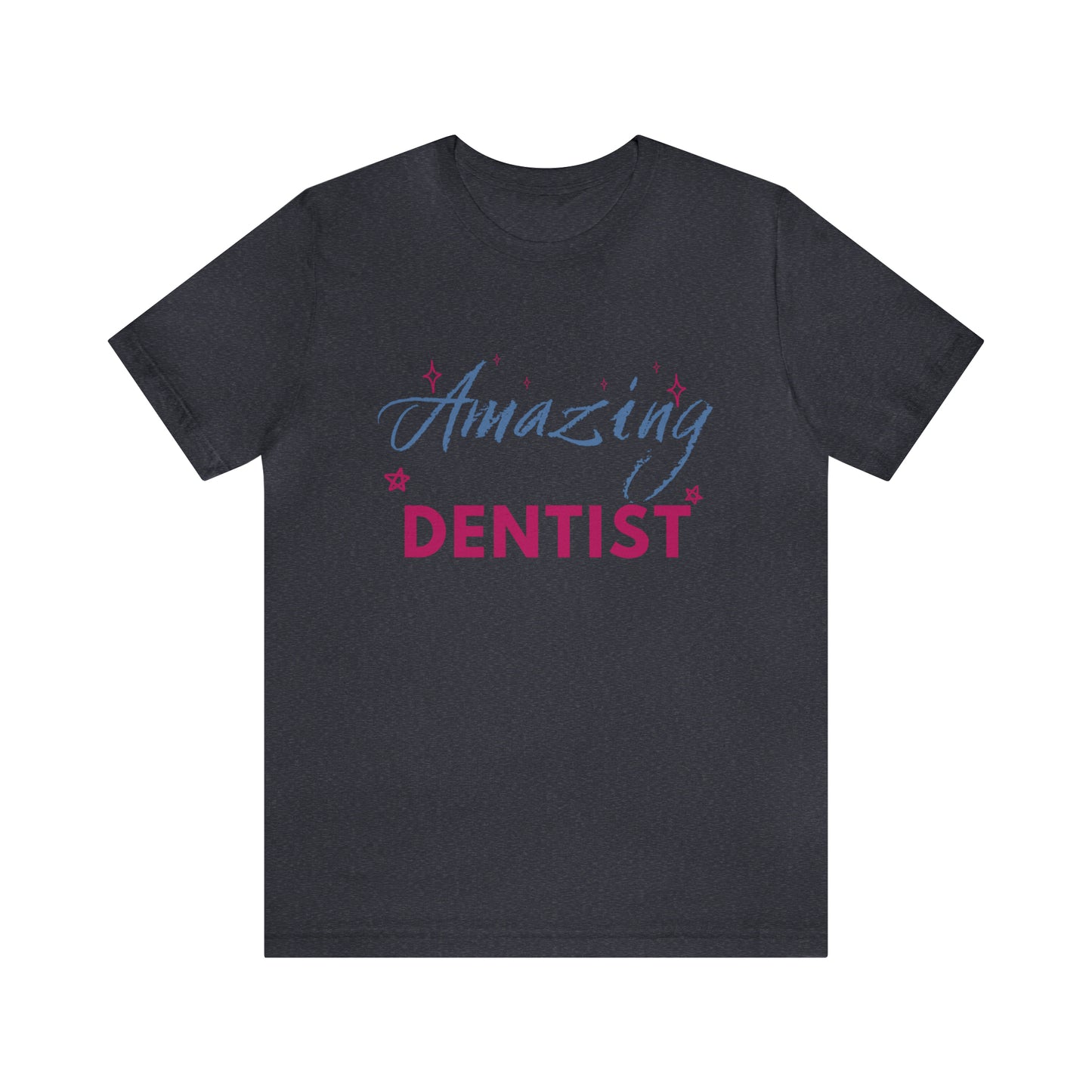 Amazing Dentist Unisex Jersey Short Sleeve Tee