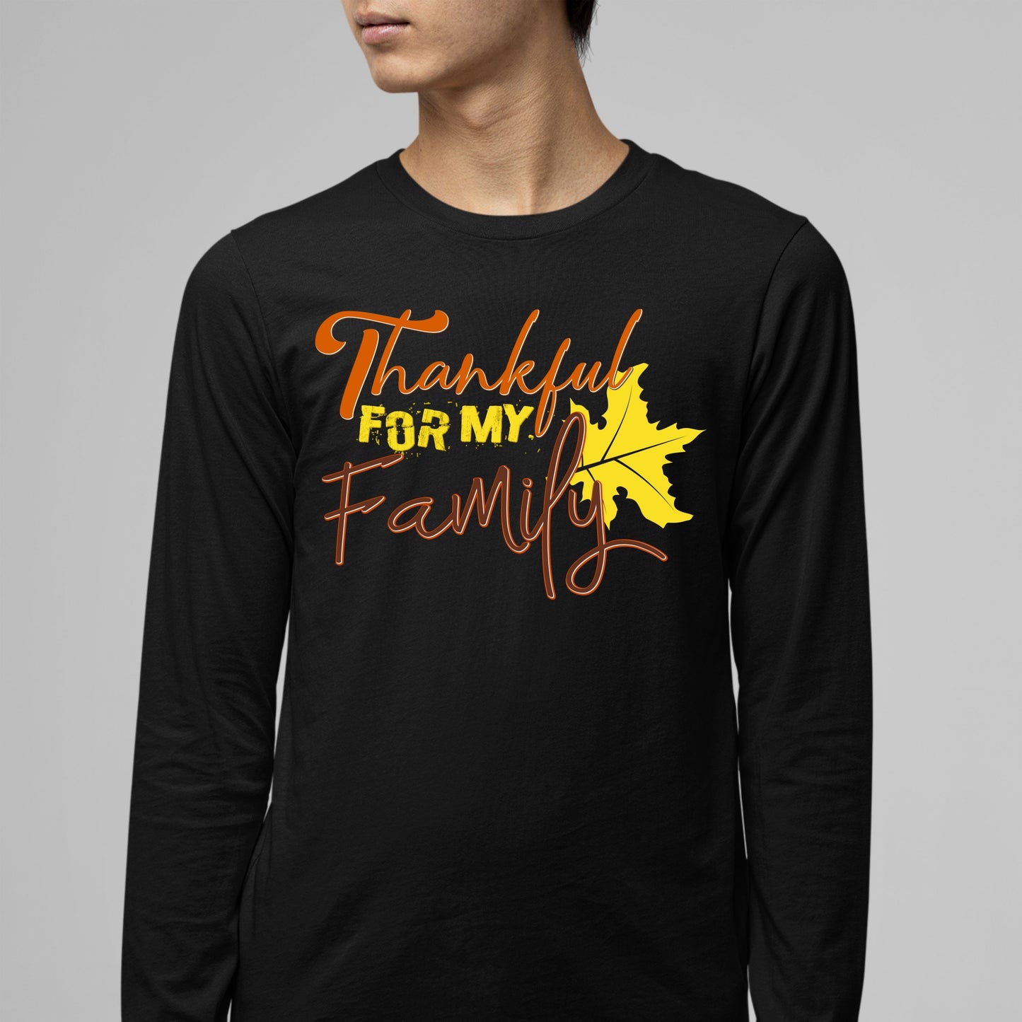 Thankful For My Family, Thanksgiving Sweatshirt, Thanksgiving Sweater for Men, Thanksgiving Gift Ideas, Cute Thanksgiving