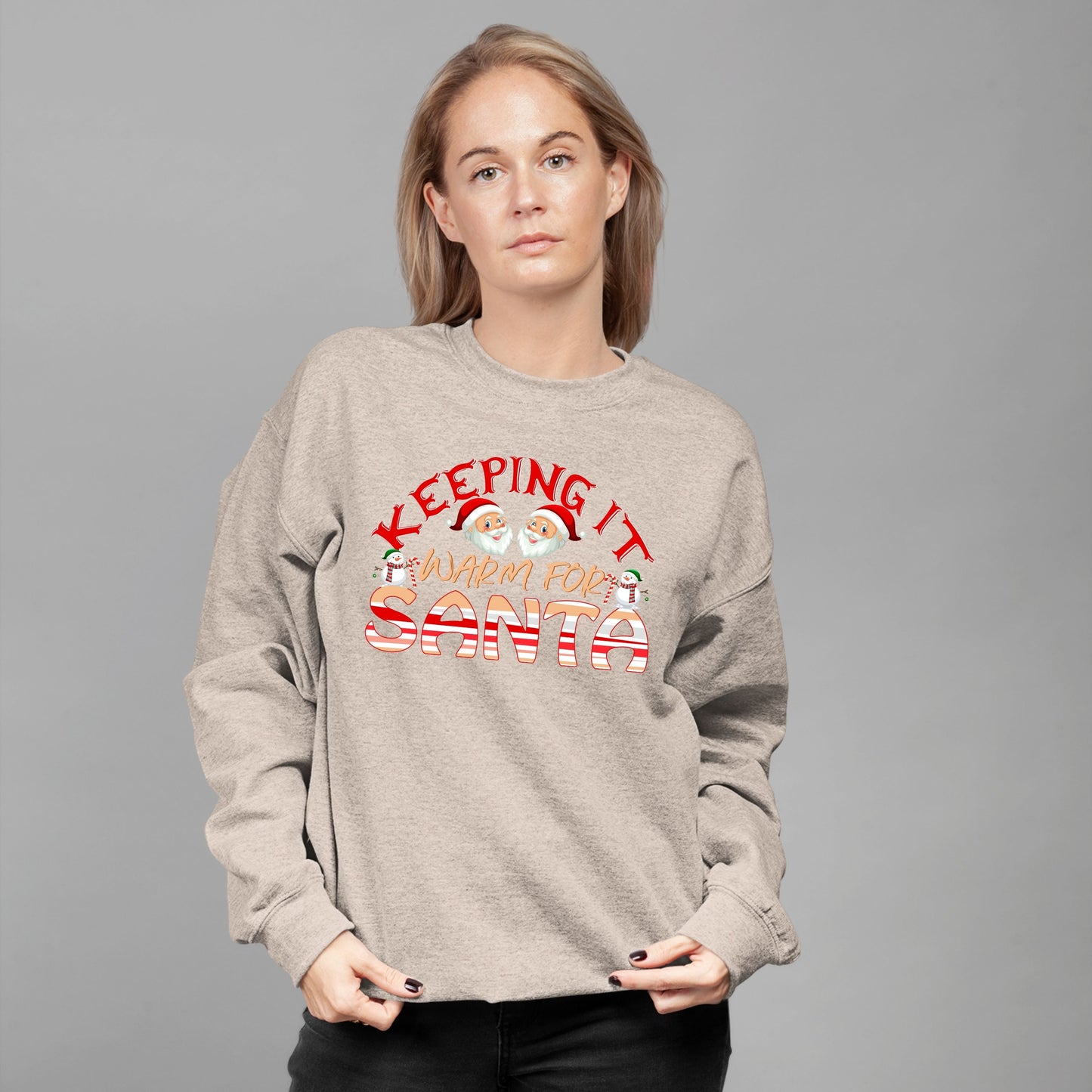 Keeping It Warm for Santa, Christmas Crewneck For Women, Christmas Long Sleeves, Christmas Sweatshirt, Christmas Sweater, Christmas Present