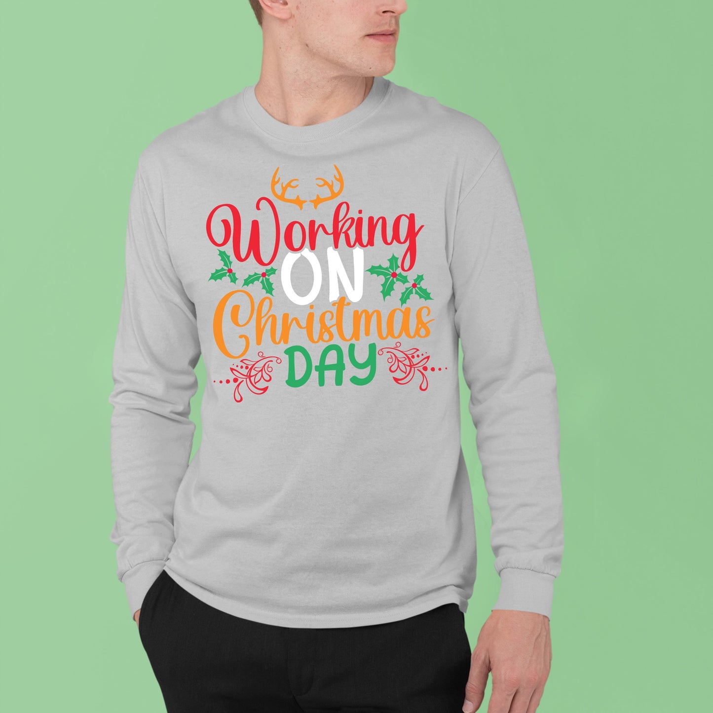 Working on Chirstmas day , Christmas Long Sleeves, Christmas Crewneck For Men, Christmas Present, Christmas Sweatshirt, Christmas Sweater