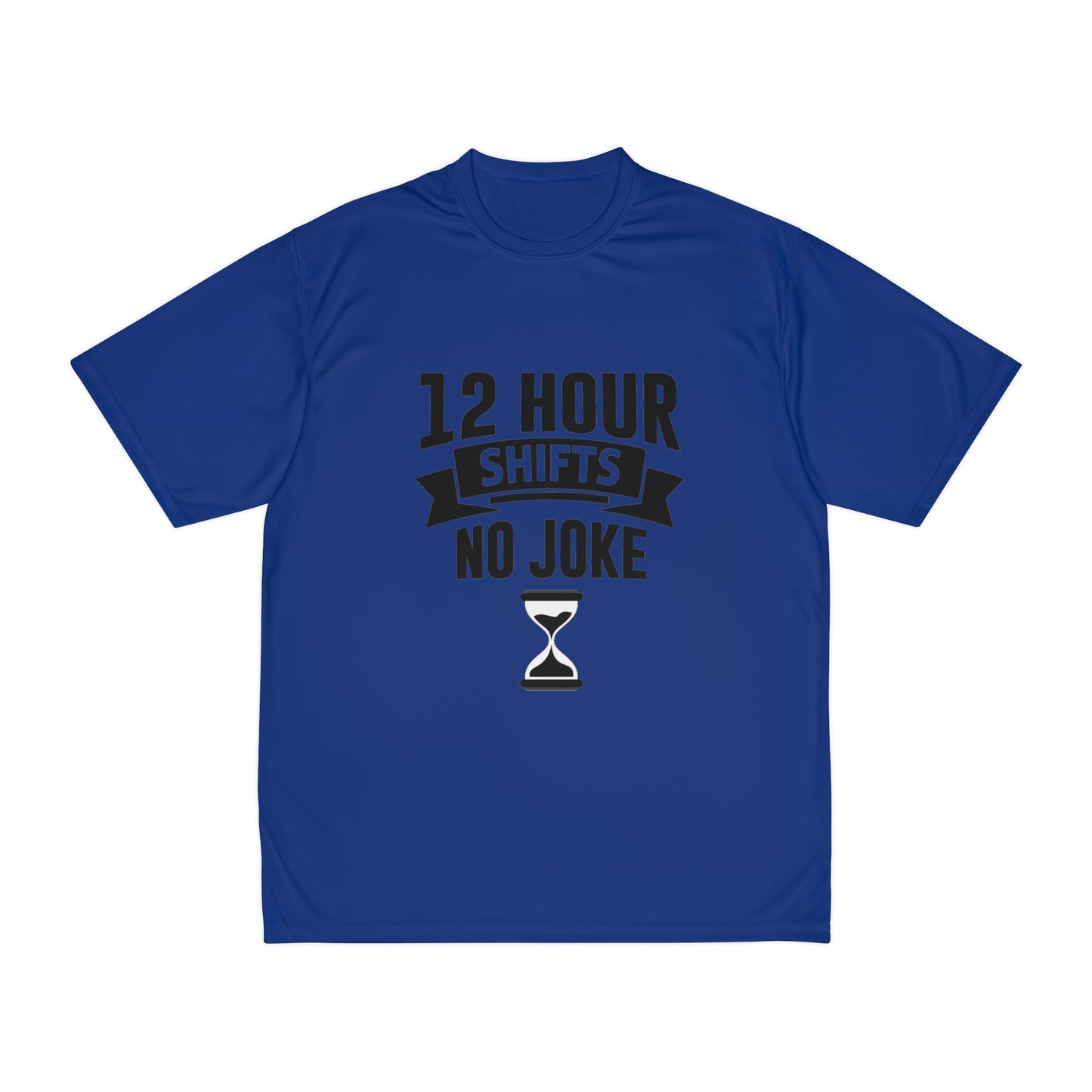 12 Hour Shifts No Joke Performance T-Shirt, Doctor shirts, Doctor gift ideas, New Doctor shirt, Future doctor shirt, gift for doctors