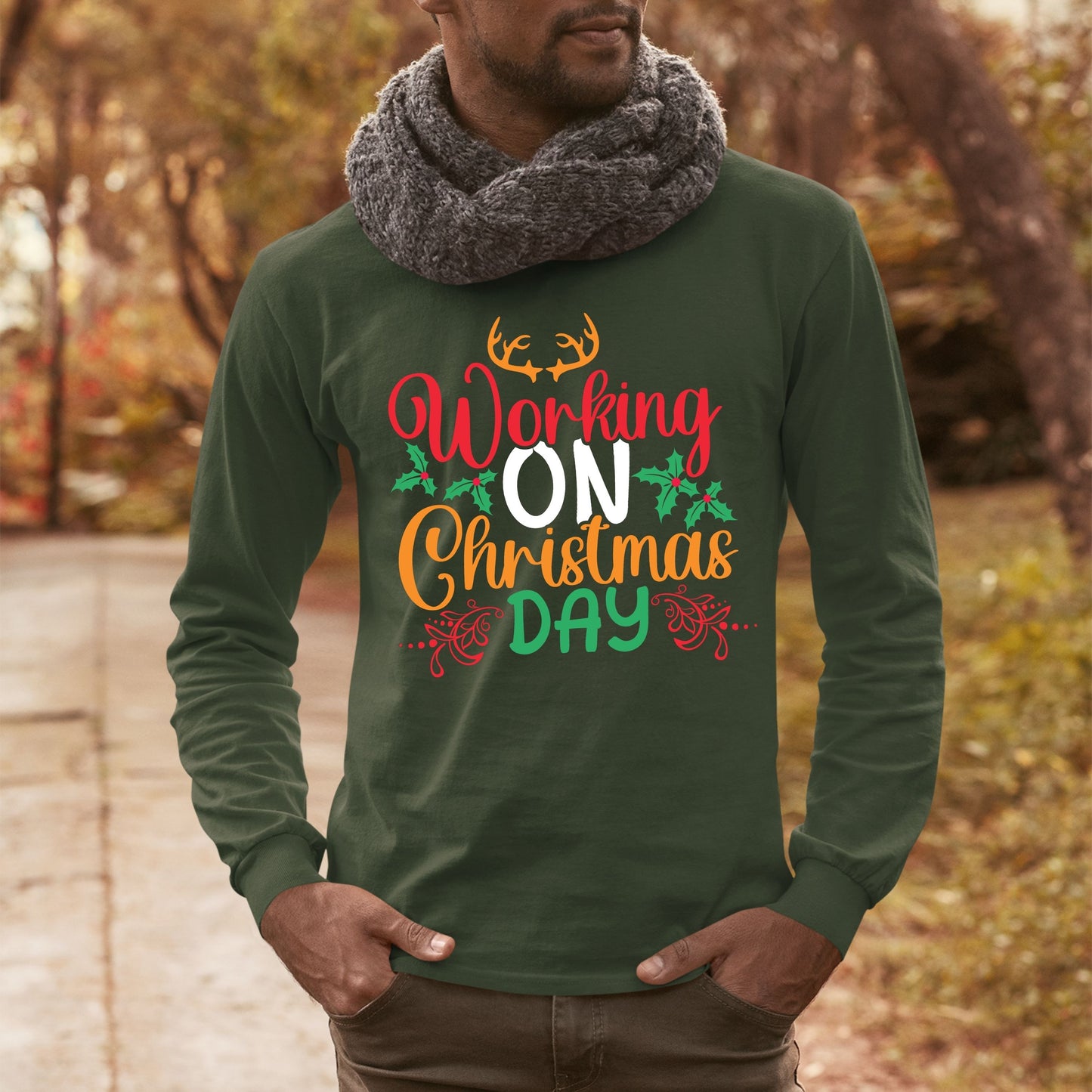 Working on Chirstmas day , Christmas Long Sleeves, Christmas Crewneck For Men, Christmas Present, Christmas Sweatshirt, Christmas Sweater