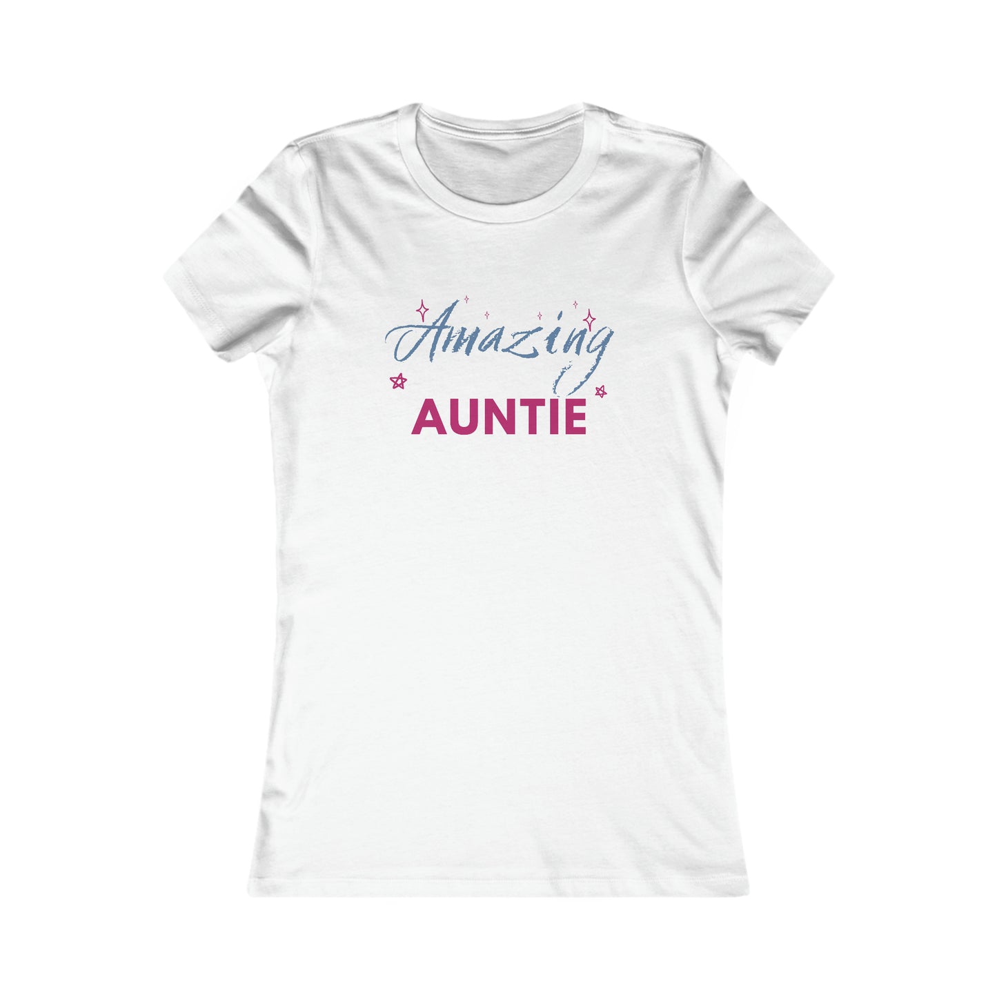 Women's Favorite Tee - Amazing Auntie Shirt with Unique Design