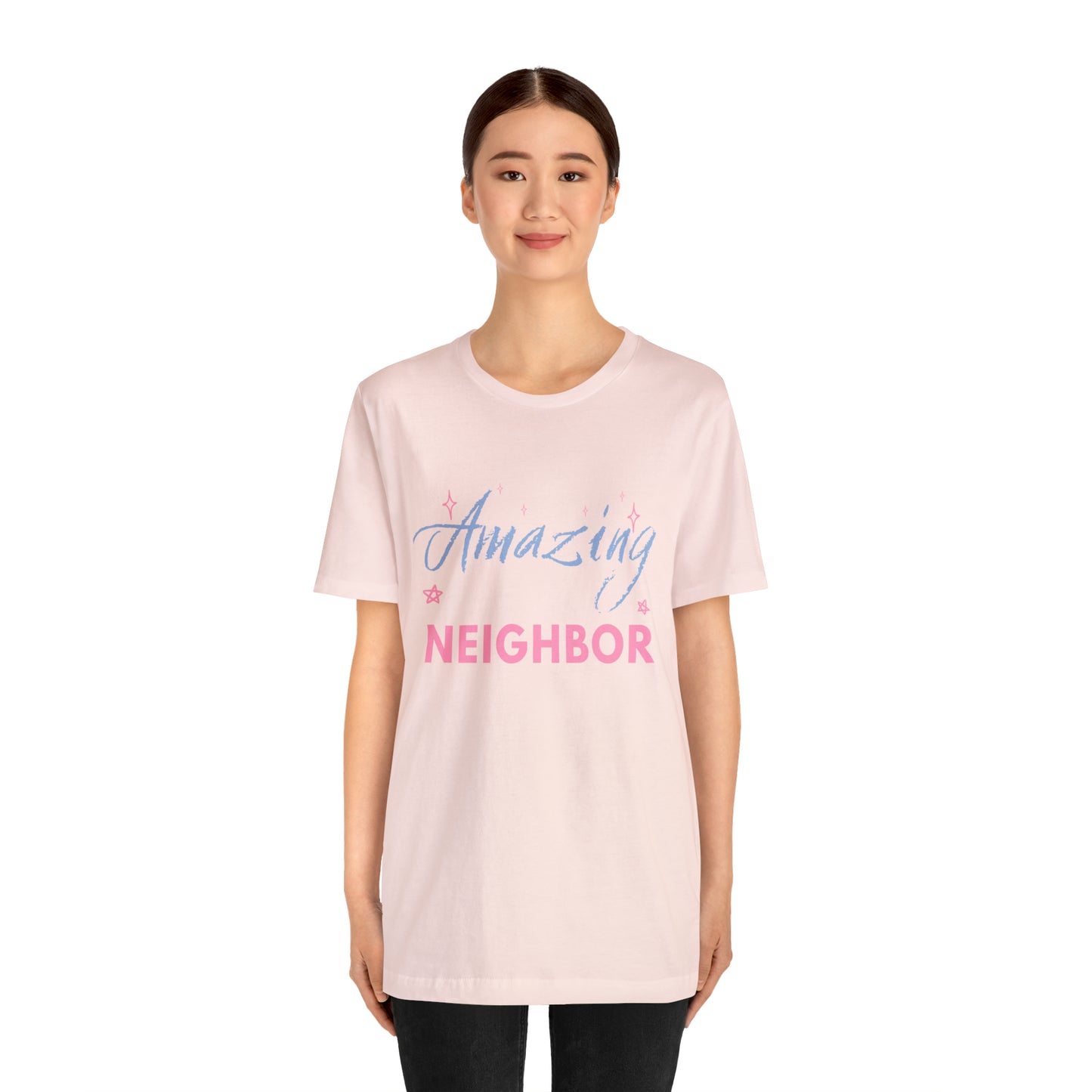 Amazing Neighbor Unisex Jersey Short Sleeve Tee