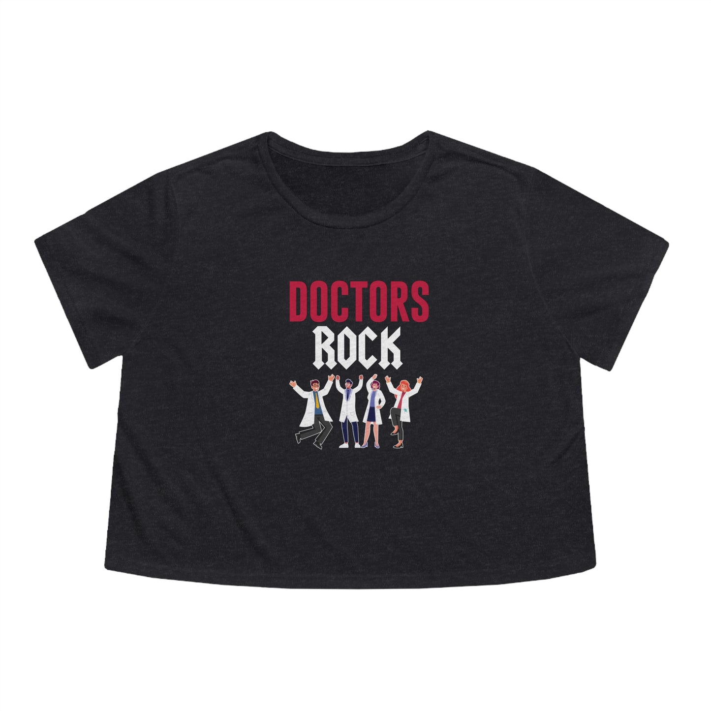 Doctors Rock Women's Flowy Cropped Tee, Doctor shirts, Doctor gift ideas, New Doctor shirt, gift for doctor, Doctor team shirt