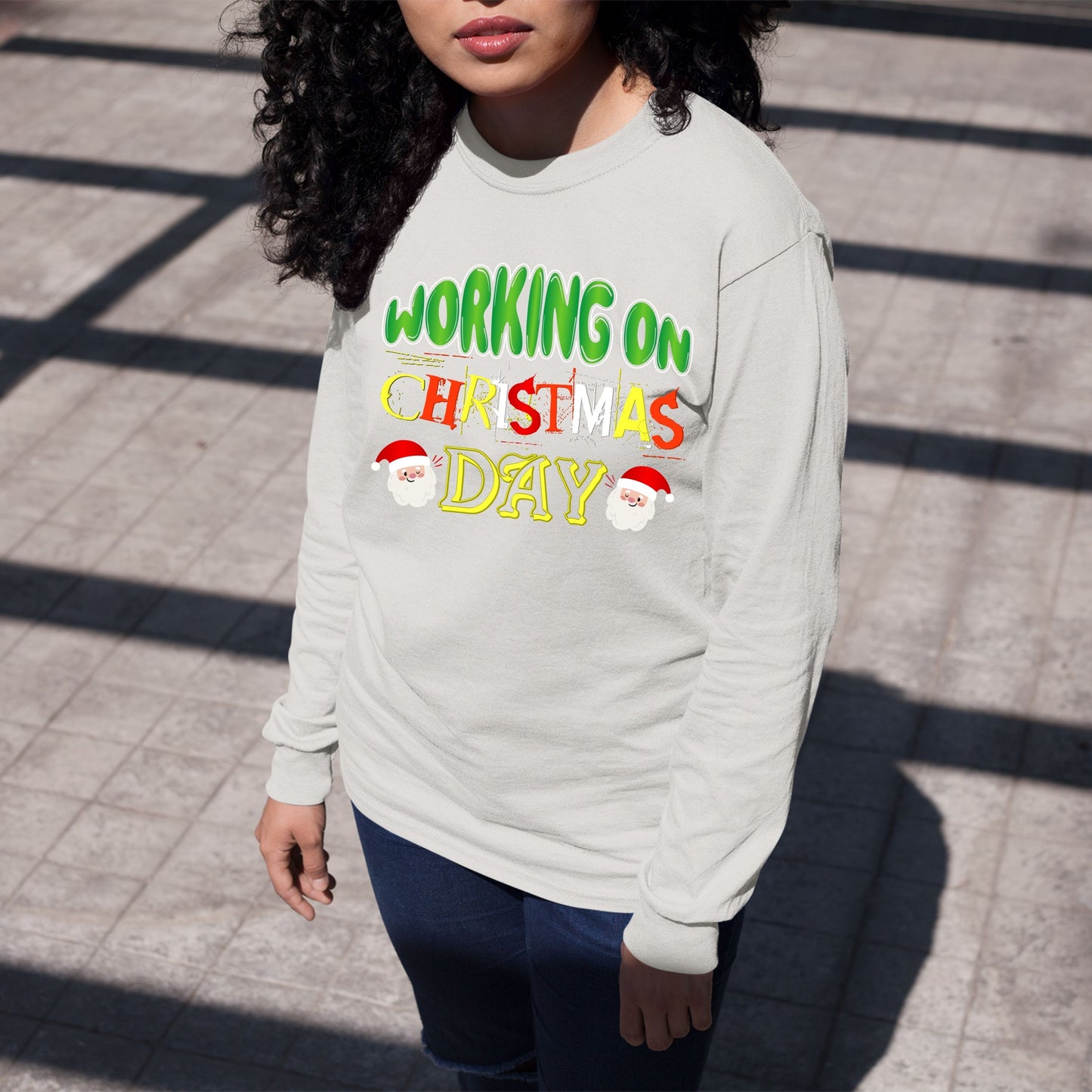 Working on Chirstmas day , Christmas Crewneck For Women, Christmas Sweatshirt, Christmas Long Sleeves, Christmas Sweater, Christmas Present