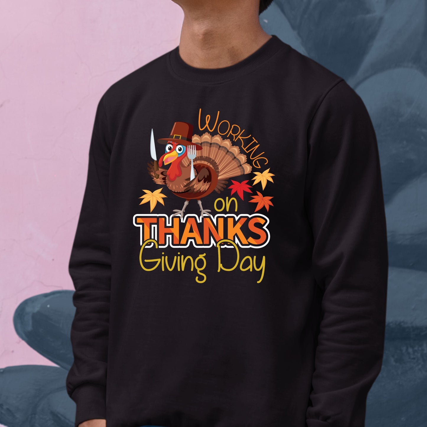 Working on Thanksgiving Sweatshirt, Thanksgiving Sweatshirt, Thanksgiving Sweater for Kid, Thanksgiving Gift, Cute Thanksgiving