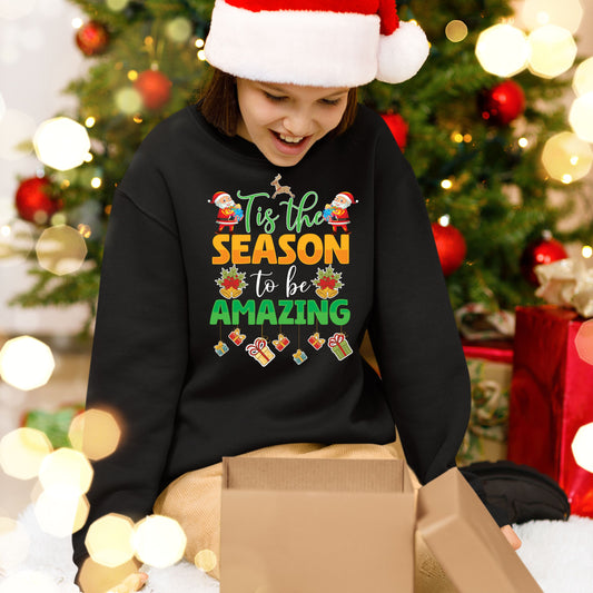 Tis the Season to Be Amazing, Christmas Long Sleeves, Christmas Crewneck For Youth, Christmas Sweater, Christmas Sweatshirt, Christmas Gift