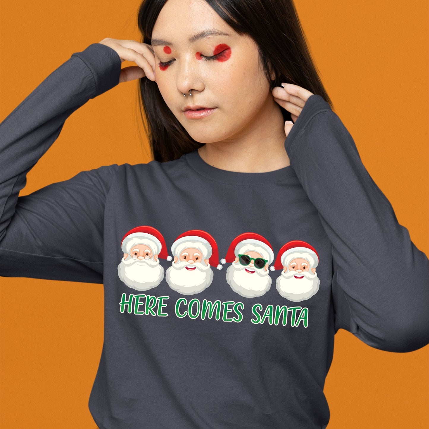 Here Comes Santa, Christmas Crewneck For Women, Christmas Long Sleeves, Christmas Sweatshirt, Christmas Sweater, Christmas Present