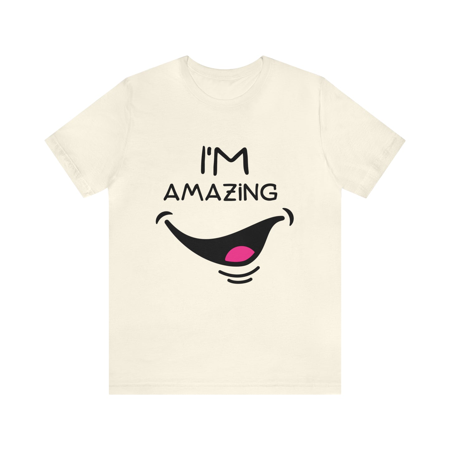 Cheeky Smile I'm Amazing | Unisex Jersey Tee