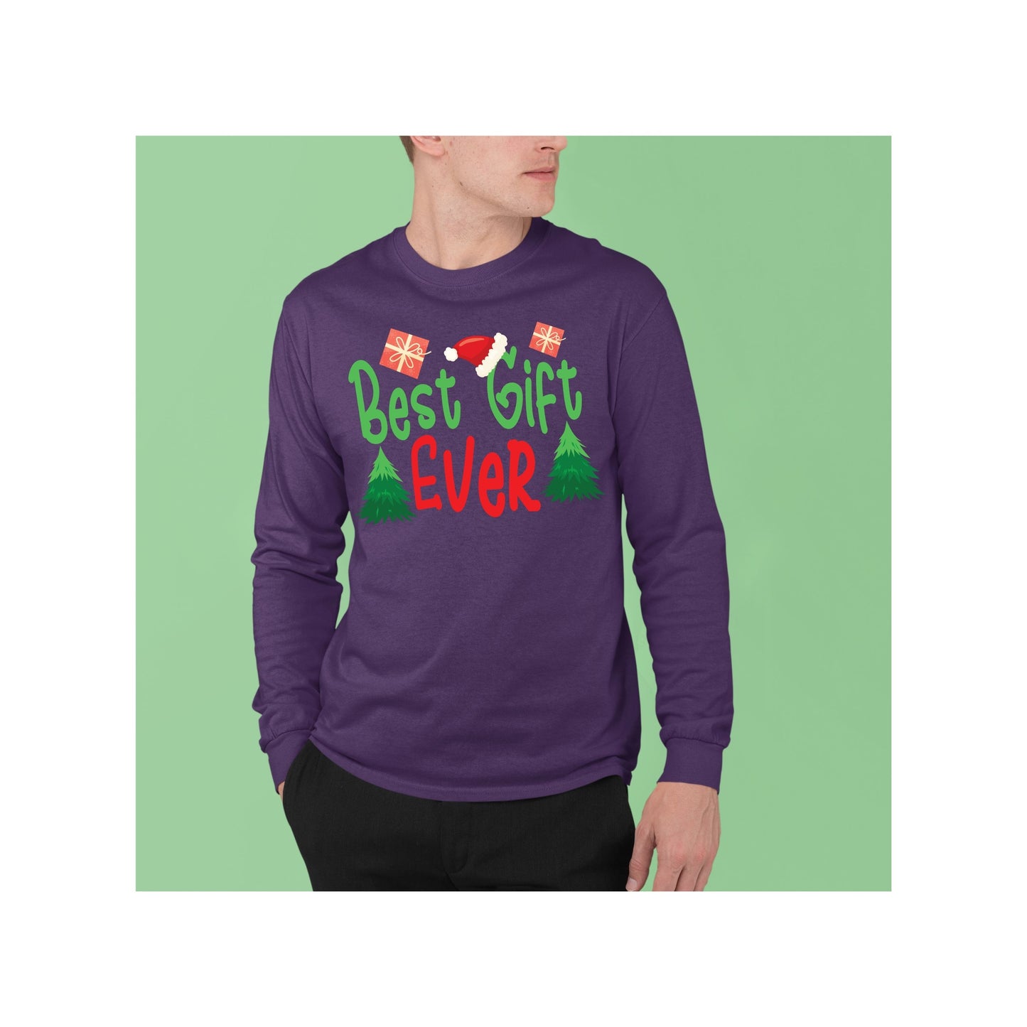 Best Gift Ever, Christmas Crewneck For Men, Christmas Long Sleeves, Christmas Sweatshirt, Christmas Sweater, Christmas Present