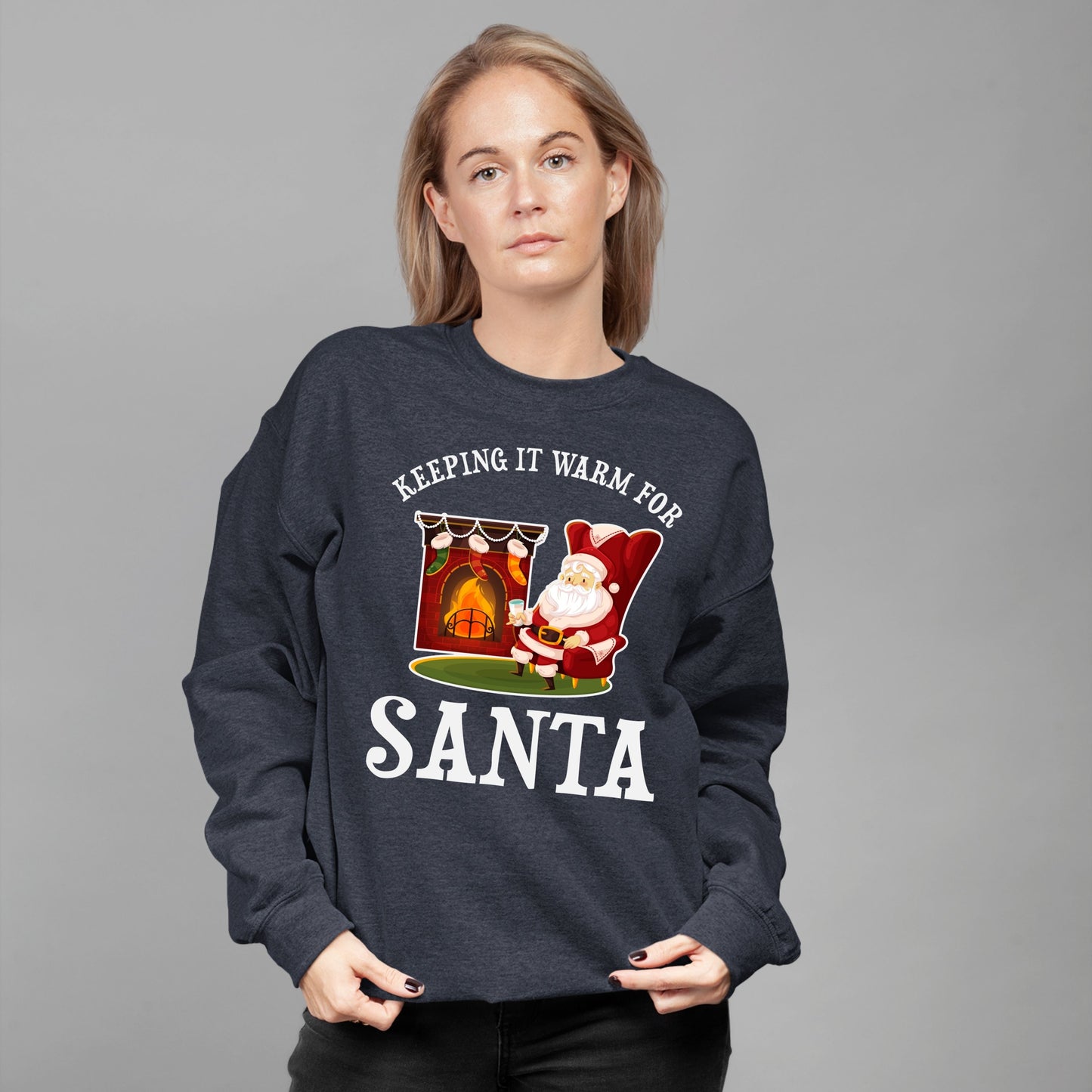 Keeping It Warm for Santa, Women Long Sleeves, Christmas Decor, Christmas Clothing, Christmas Sweatshirts, Christmas Shirts, Christmas