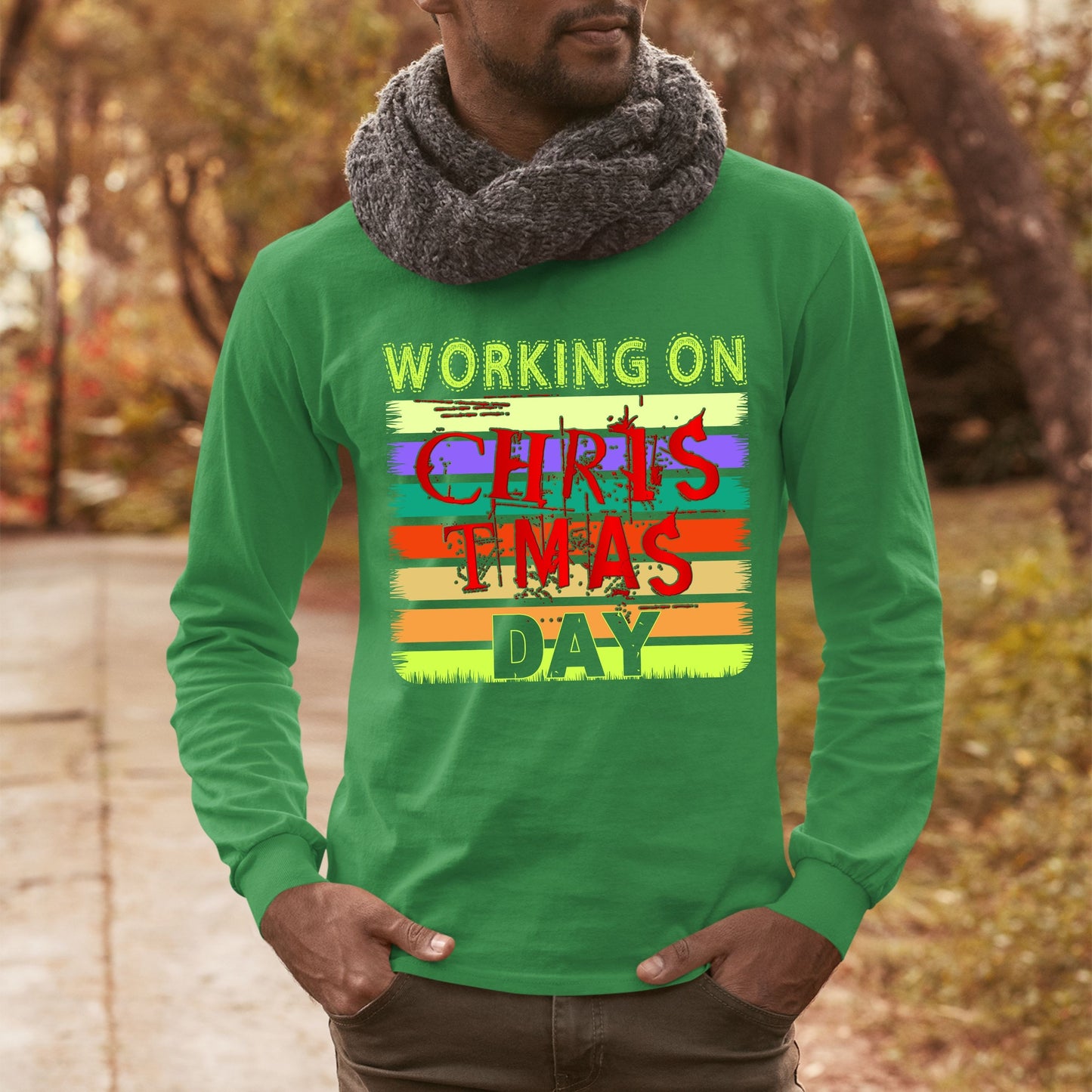 Working on Chirstmas day , Christmas Long Sleeves, Christmas Crewneck For Men, Christmas Sweatshirt, Christmas Present, Christmas Sweater