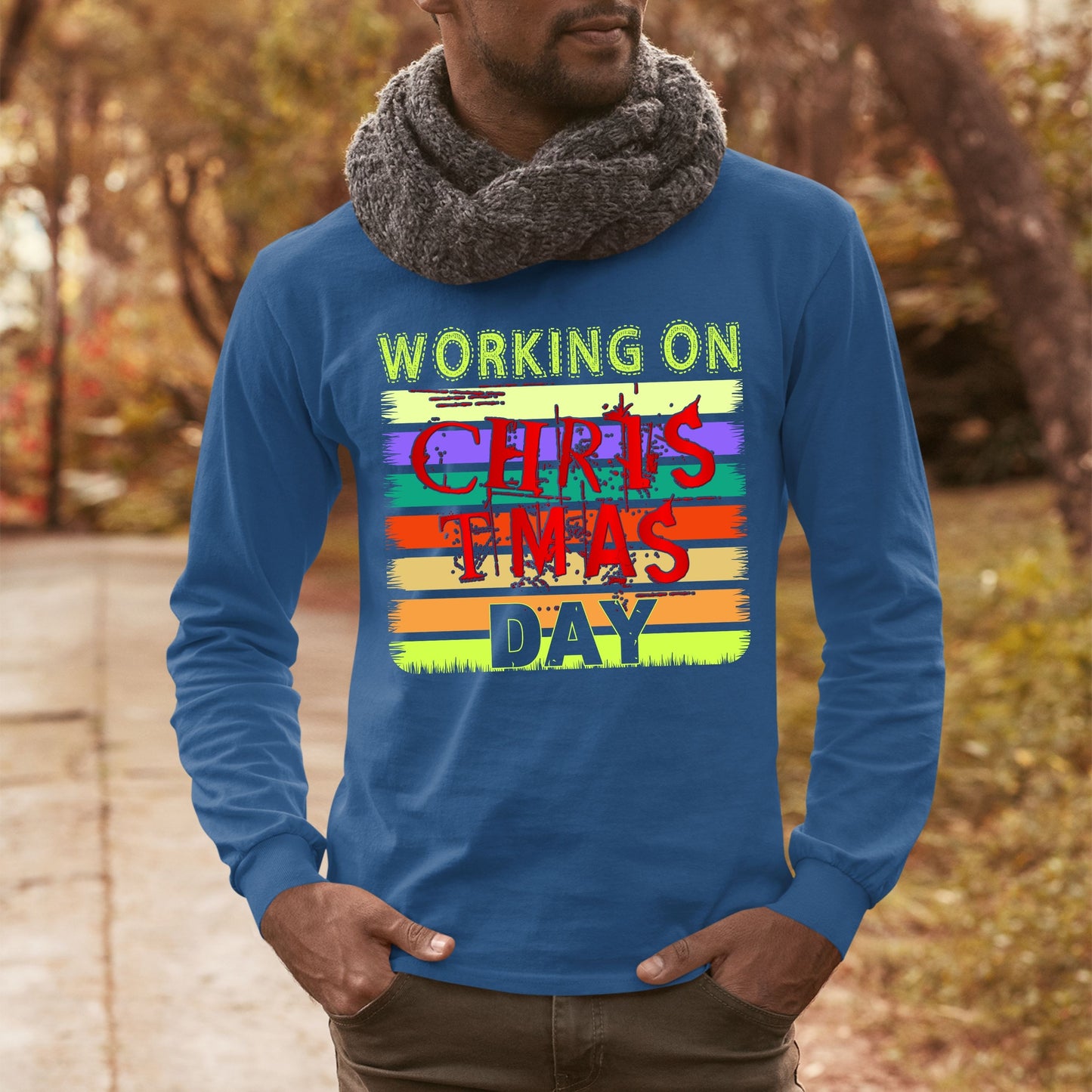 Working on Chirstmas day , Christmas Long Sleeves, Christmas Crewneck For Men, Christmas Sweatshirt, Christmas Present, Christmas Sweater