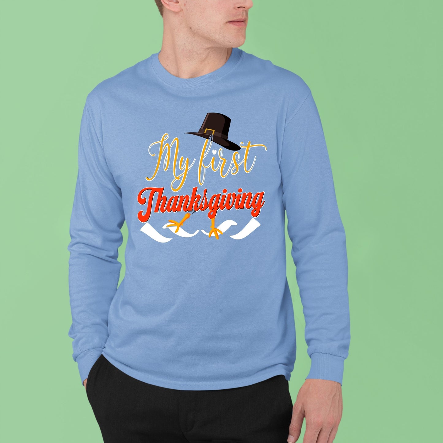 My First Thanks Giving, Thanksgiving Sweatshirt, Thanksgiving Sweater for Men, Thanksgiving Gift Ideas, Cute Thanksgiving