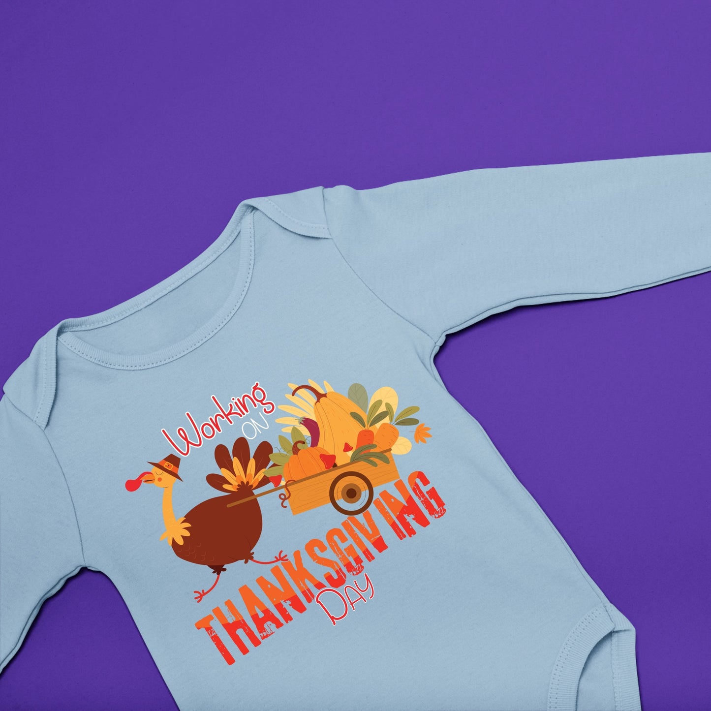 Working on Thanksgiving Day Bodysuit, Thanksgiving Bodysuit, Thanksgiving Bodysuit for Kid, Thanksgiving Gift, Cute Thanksgiving