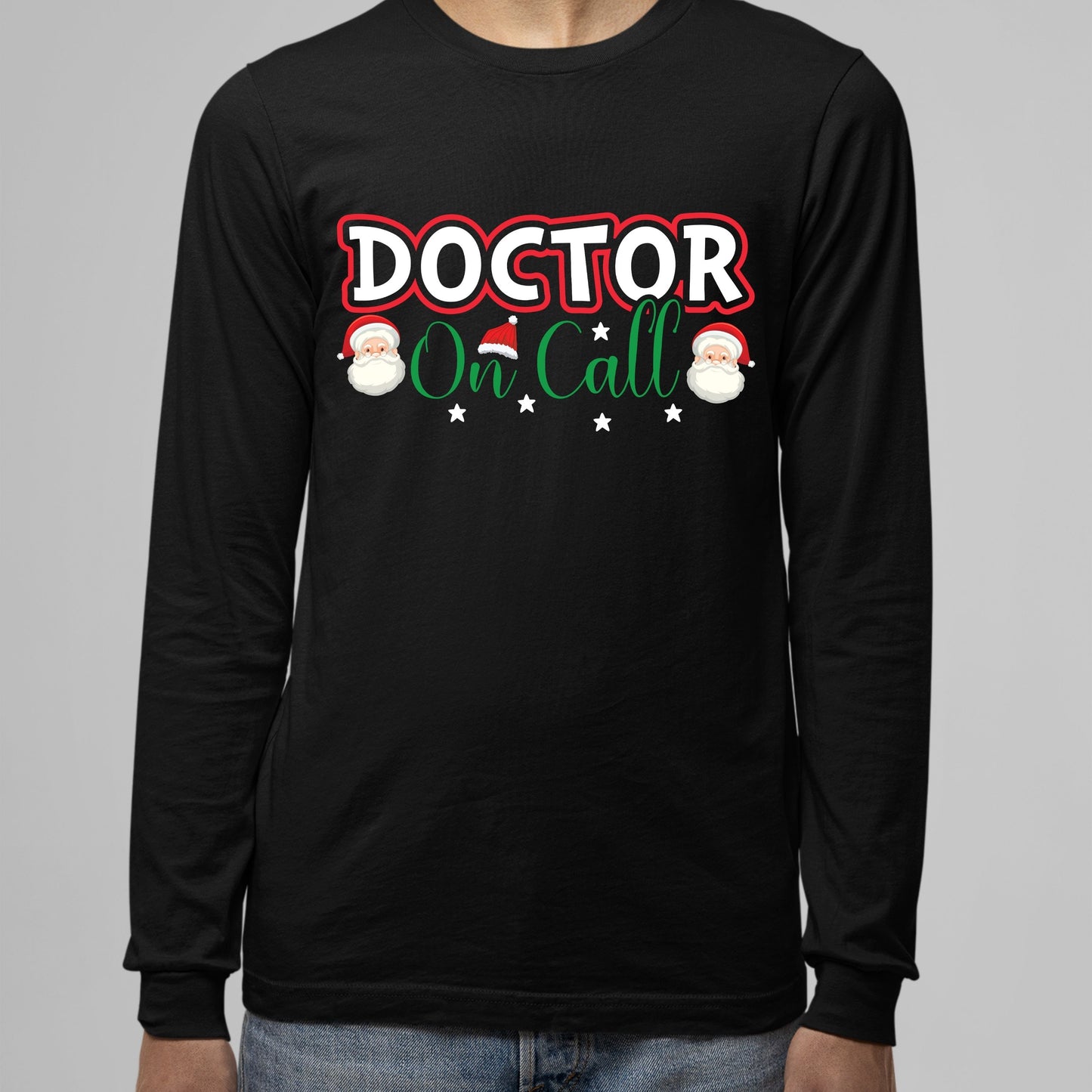 Doctor on Call, Nurse Gift for Him,  Shirt, Christmas Shirt, 2022 Christmas, Christmas Sweatshirt,  School TShirt, Doctor