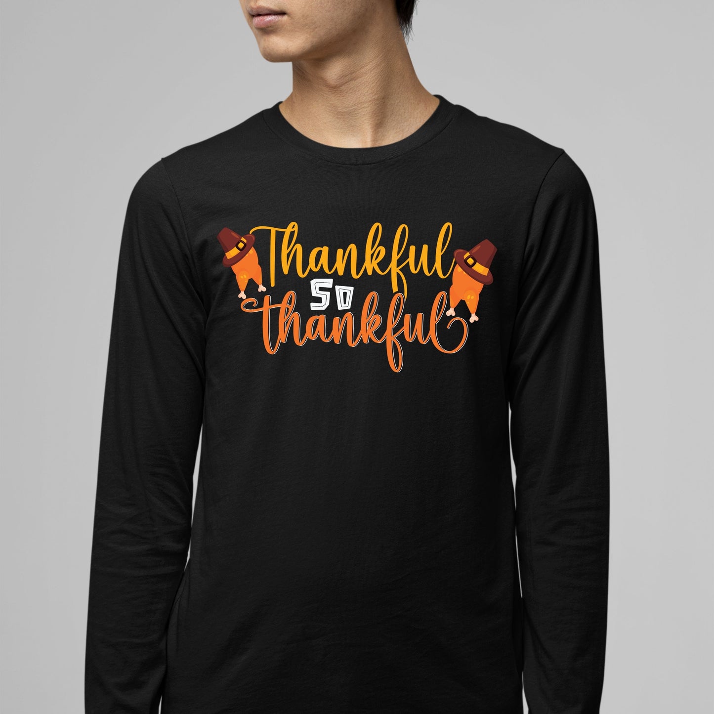 Thankful So Thankful, Thanksgiving Sweatshirt, Thanksgiving Sweater for Men, Thanksgiving Gift Ideas, Cute Thanksgiving