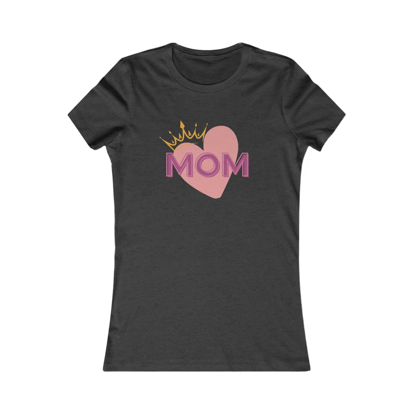 Mom with a Heart Women's Favorite Tee