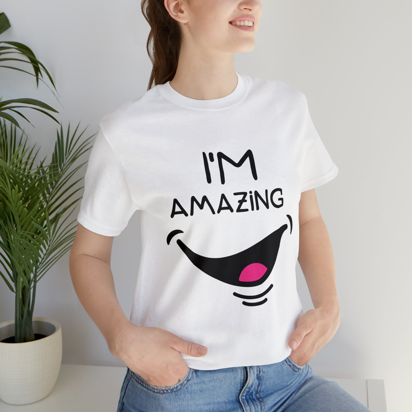 Cheeky Smile I'm Amazing | Unisex Jersey Tee