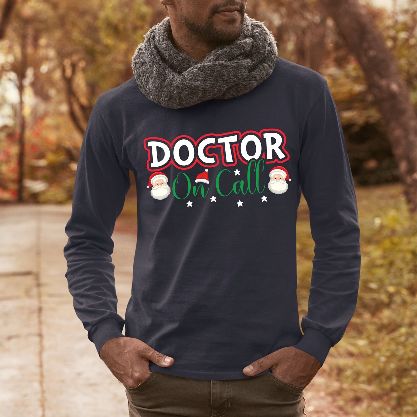 Doctor on Call, Nurse Gift for Him,  Shirt, Christmas Shirt, 2022 Christmas, Christmas Sweatshirt,  School TShirt, Doctor