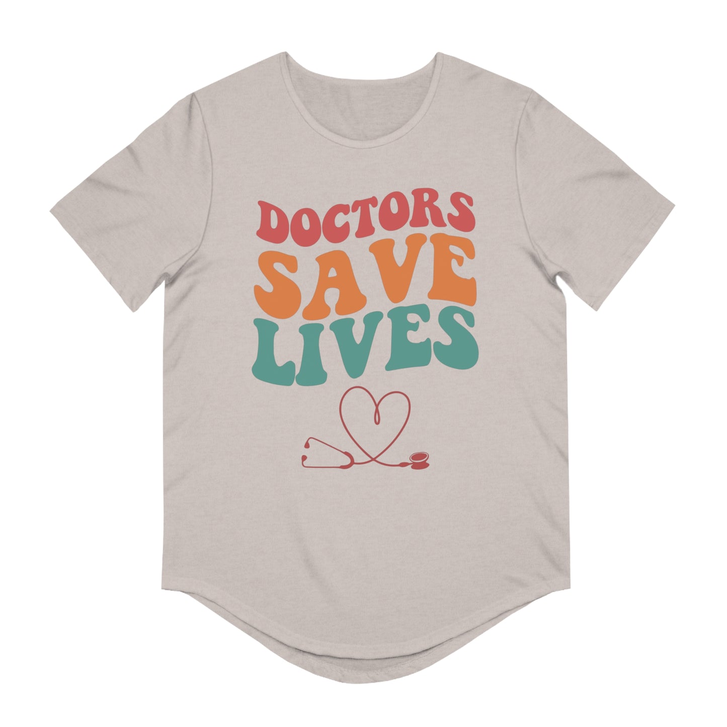 Doctors Save Lives Men's Jersey Curved Hem Tee, Doctor shirts, Doctor gift ideas, New Doctor shirt, doctors gift, Doctor team shirt