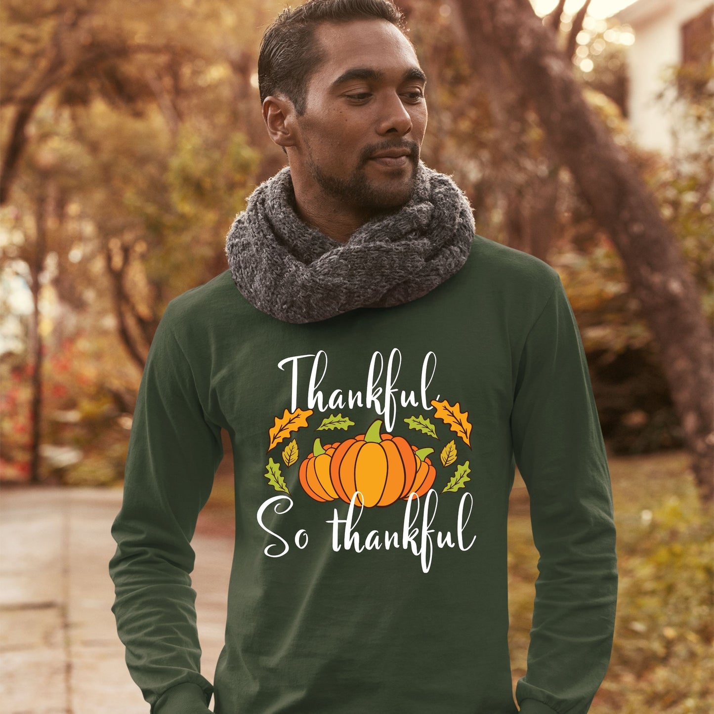 Thankful So Thankful, Thanksgiving Sweatshirt, Thanksgiving Sweater for Men, Thanksgiving Gift Ideas, Cute Thanksgiving