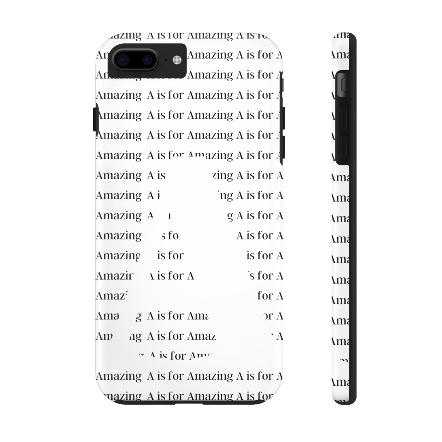 A is for Amazing Tough Phone Cases