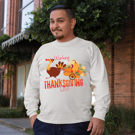 Thanksgiving Work Sweatshirt, Thanksgiving Sweatshirt, Thanksgiving Sweater for men, Thanksgiving Sweater for women, Funny Thanksgiving