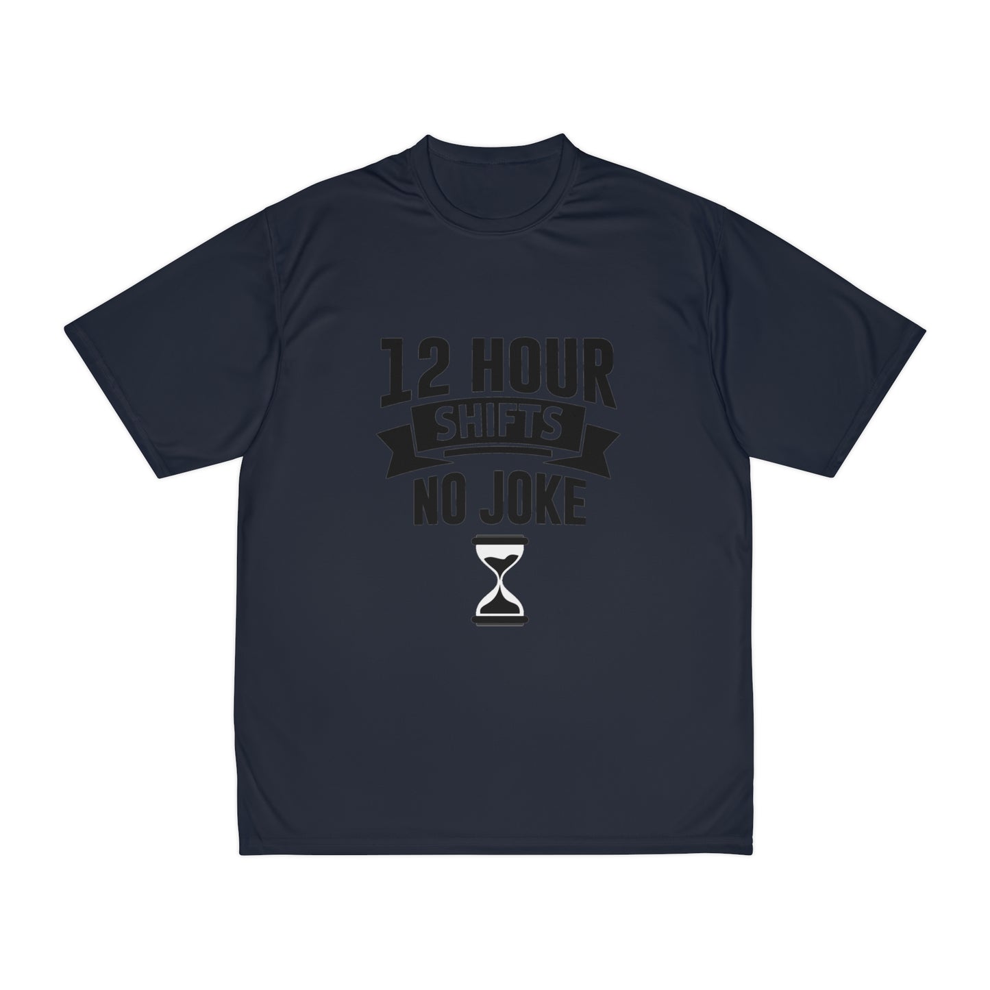 12 Hour Shifts No Joke Performance T-Shirt, Doctor shirts, Doctor gift ideas, New Doctor shirt, Future doctor shirt, gift for doctors