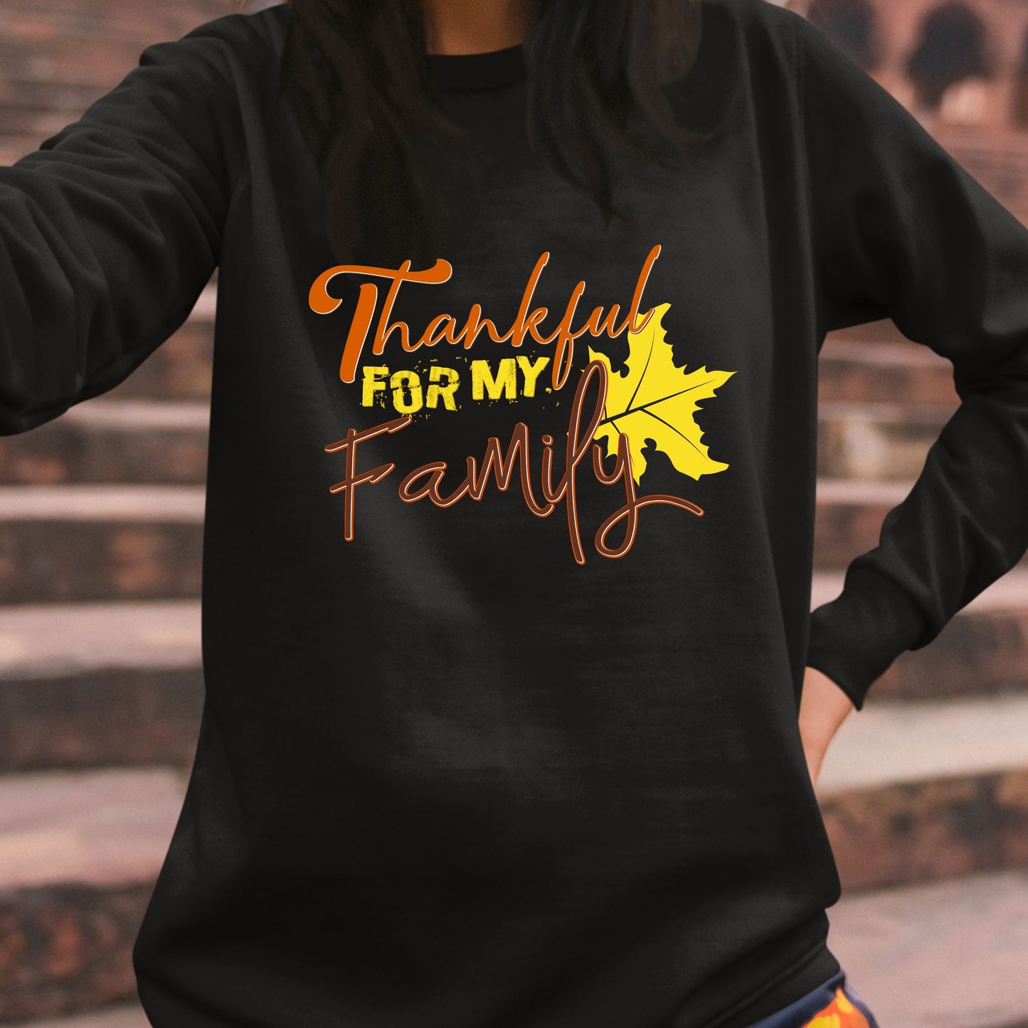 Thankful For My Family, Thanksgiving Sweatshirt, Thanksgiving Sweater for kids, Thanksgiving Gift Ideas, Cute Thanksgiving