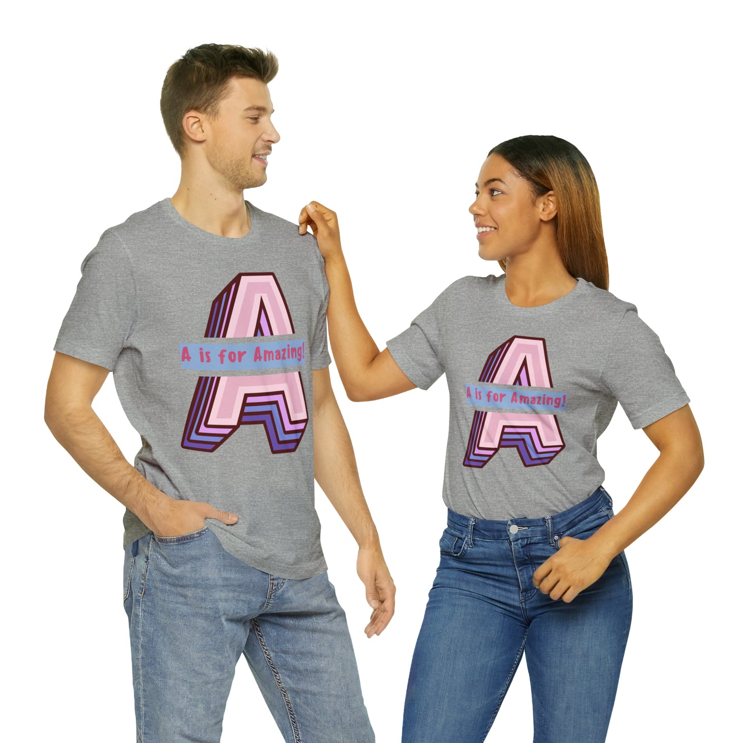 A is For Amazing | Unisex Jersey Short Sleeve Tee
