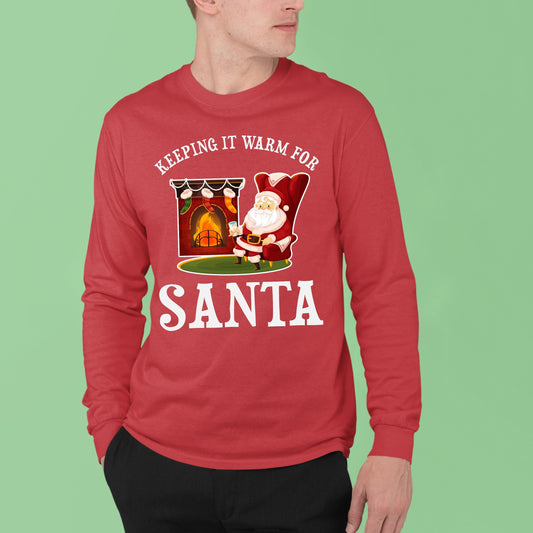 Keeping It Warm for Santa, Men Long Sleeves, Christmas Decor, Christmas Clothing, Christmas Sweatshirts, Christmas Shirts, Christmas