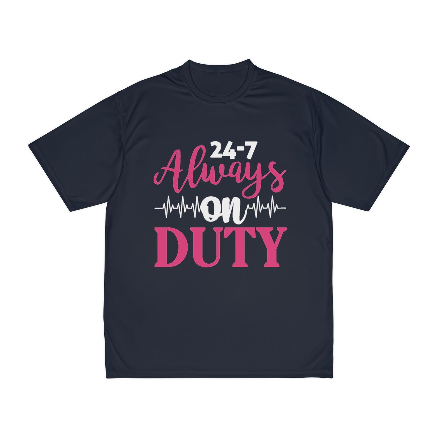 24-7 Always On Duty Performance T-Shirt, Doctor shirts, Doctor gift ideas, New Doctor shirt, Future doctor shirt, gift for doctors
