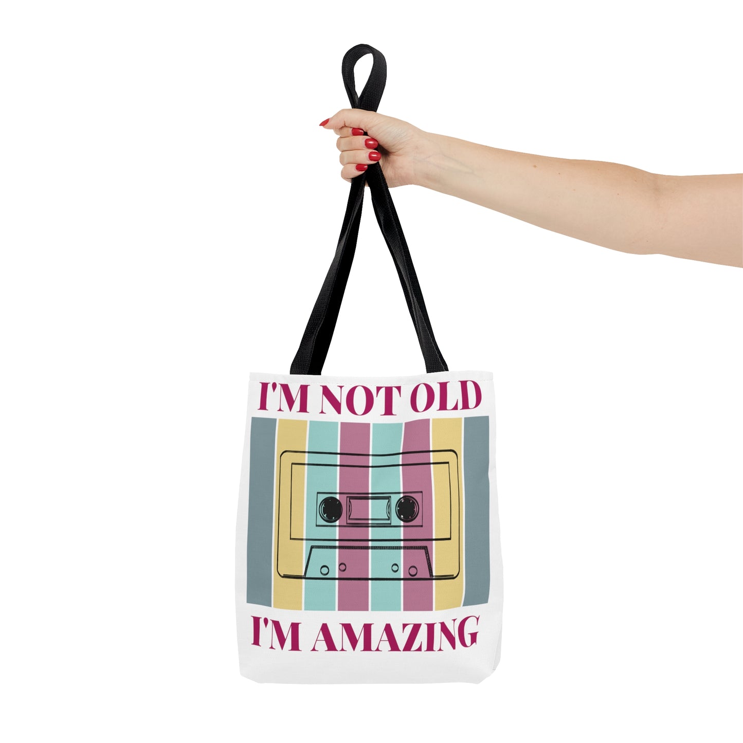 Cassette Tape I'm Not Old I'm Amazing Tote Bag