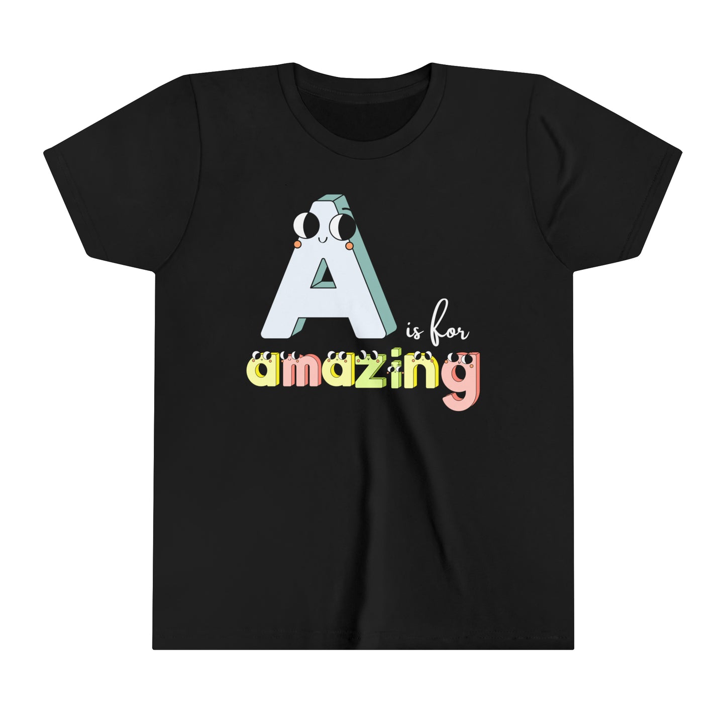 A is For Amazing With Big Eyes Youth Short Sleeve Tee