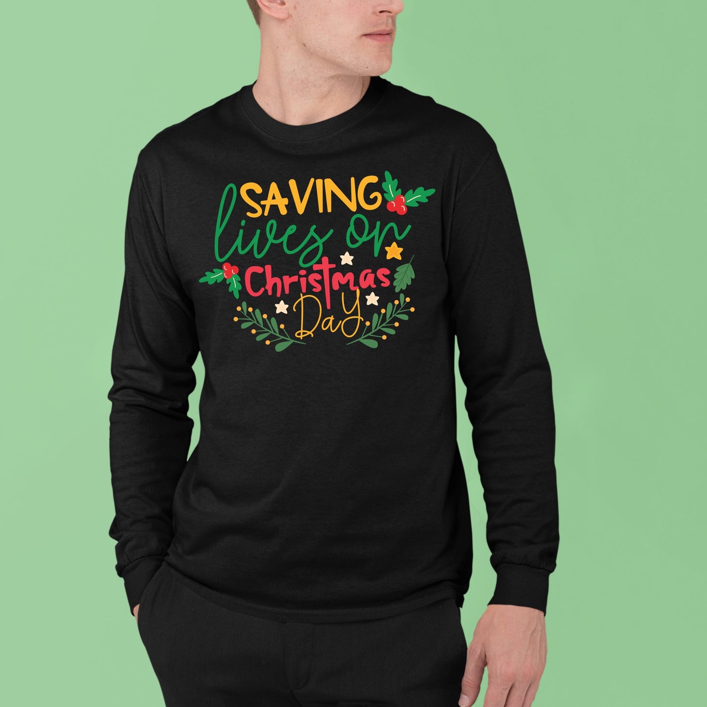 Saving Lives on Christmas Day, Christmas Shirt,  Sweatshirt, Christmas School TShirt, Doctor Shirt, , 2022 Christmas, Doctor Gift for Him