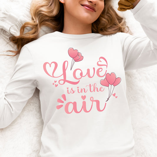 Love Is In The Air, Valentine Design, Valentines Day, Valentines Shirt, Trendy Valentines, Cute Valentine Shirt, Cute Valentine