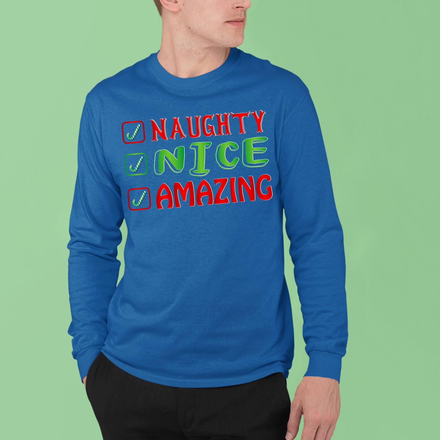 Naughty Nice Amazing, Christmas Crewneck For Men, Christmas Long Sleeves, Christmas Sweatshirt, Christmas Sweater, Christmas Present